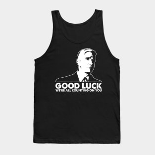 Classic Men Good Luck We're All Counting On You Tank Top